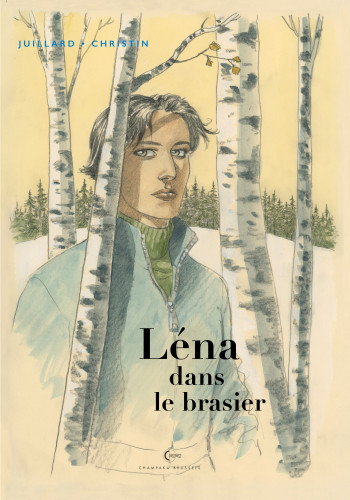 Léna - Tome 3 - Léna dans le brasier -  Juillard André - CHAMPAKA BRUSS