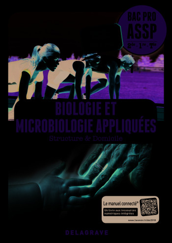 Biologie et microbiologie appliquées 2de, 1re, Tle Bac Pro ASSP (2018) - Pochette élève - Nathalie Vouriot-Gieure - DELAGRAVE