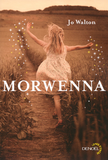 Morwenna - Jo Walton - DENOEL