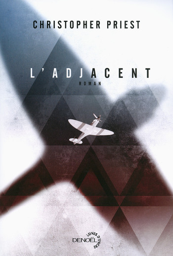 L'Adjacent - Christopher Priest - DENOEL