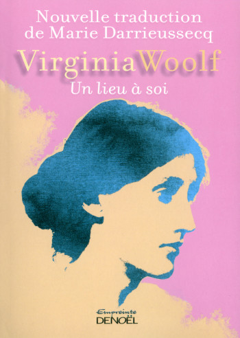 Un lieu à soi - Virginia Woolf - DENOEL