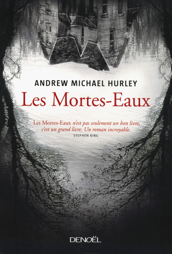 Les Mortes-Eaux - Andrew Michael Hurley - DENOEL