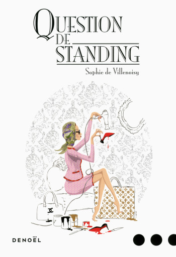 Question de standing - Sophie de Villenoisy - DENOEL