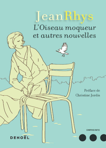 L'Oiseau moqueur et autres nouvelles - Jean Rhys - DENOEL