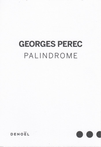 Palindrome - Georges Perec - DENOEL