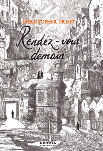 Rendez-vous demain - Christopher Priest - DENOEL