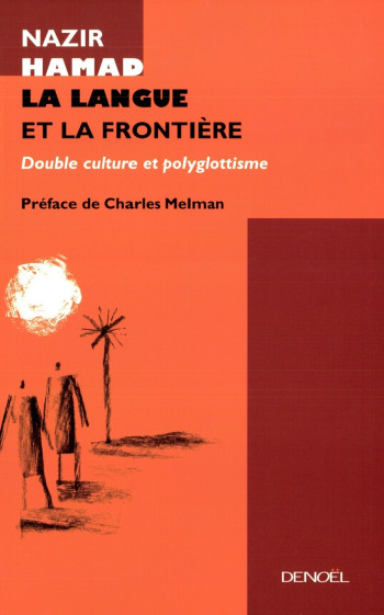 La Langue et la Frontière - Nazir Hamad - DENOEL