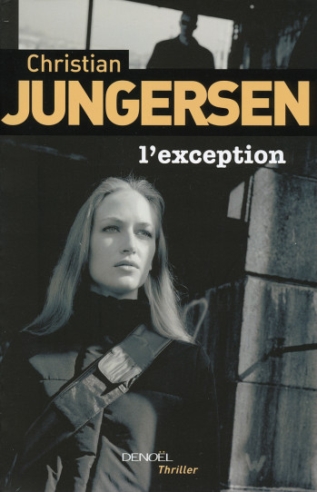 L'Exception - Christian Jungersen - DENOEL