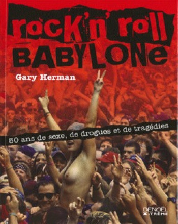 Rock'n' roll Babylone - Gary Herman - DENOEL