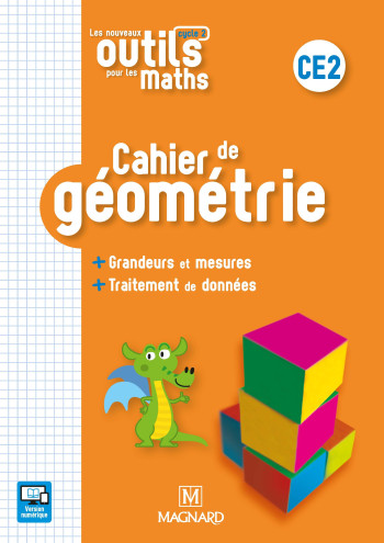 Les Nouveaux Outils pour les Maths CE2 (2019) - Cahier de géométrie - Marie-Laure Frey-Tournier - MAGNARD