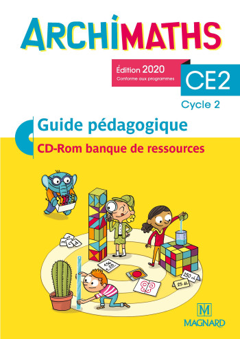 Archimaths CE2 (2020) - Guide pédagogique papier + Banque de ressources à télécharger - Thierry Dias - MAGNARD