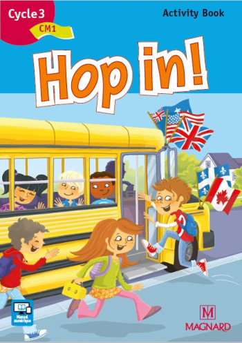 Hop in! Anglais CM1 (2007) - Activity Book - Elisabeth BRIKKÉ - MAGNARD