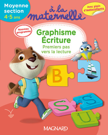 A la maternelle, Graphisme Ecriture Moyenne section 4-5 ans - XXX - MAGNARD