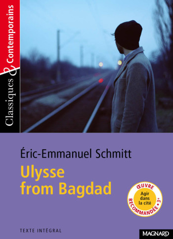 Ulysse from Bagdad - Classiques et Contemporains - Laurence Sudret - MAGNARD