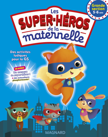 Les super-héros de la maternelle GS - Caroline Thierry - MAGNARD