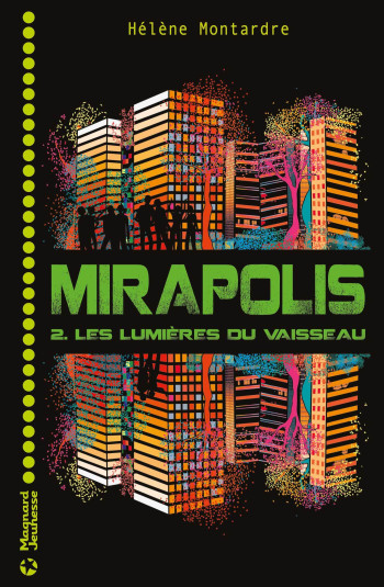 Mirapolis 2 - Hélène Montardre - MAGNARD