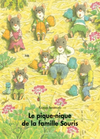 Pique nique de la famille souris (Le) - KAZUO IWAMURA - EDL