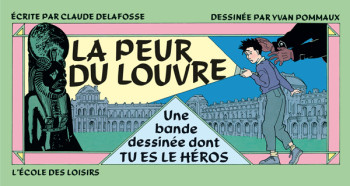 La peur du Louvre - Claude Delafosse - EDL