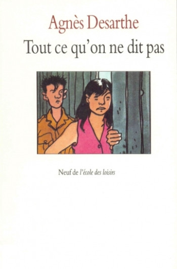 tout ce qu on ne dit pas - Agnès Desarthe - EDL