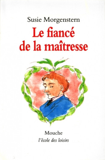 Fiance de la maitresse (Le) - Susie Morgenstern - EDL