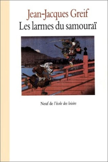 Larmes du samourai (Les) - Jean-Jacques Greif - EDL