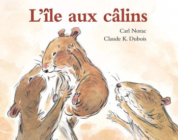 Les histoires de Lola : L'île aux câlins - Carl Norac - EDL