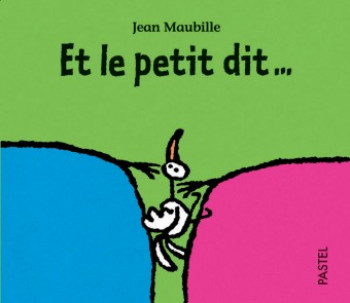 et le petit dit - JEAN MAUBILLE JEAN - EDL et le petit dit - JEAN MAUBILLE JEAN - EDL