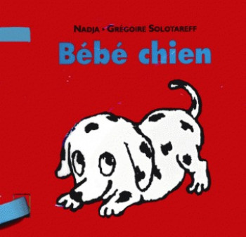 bebe chien - Grégoire SOLOTAREFF - EDL