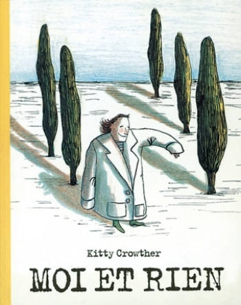 moi et rien - KITTY CROWTHER - EDL