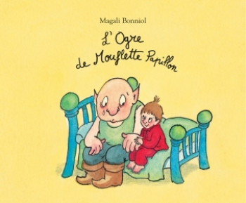 l'ogre de mouflette papillon - Magali Bonniol - EDL