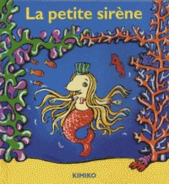 Petite sirene (La) -  Kimiko - EDL