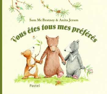 vous etes tous mes preferes - Sam Mcbratney - EDL