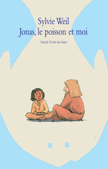 Jonas, le poisson et moi - Sylvie Weil - EDL