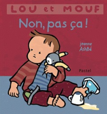 lou et mouf non pas ca - Jeanne Ashbé - EDL