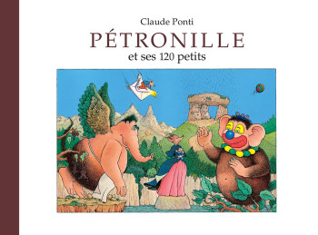 Pétronille - Et ses 120 petits -  Ponti Claude - EDL