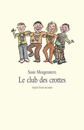 Club des crottes (Le) - Susie Morgenstern - EDL