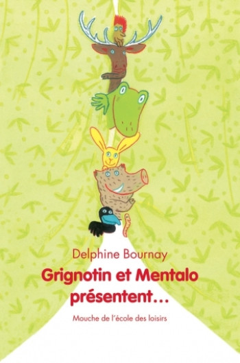 grignotin et mentalo presentent - Delphine Bournay - EDL