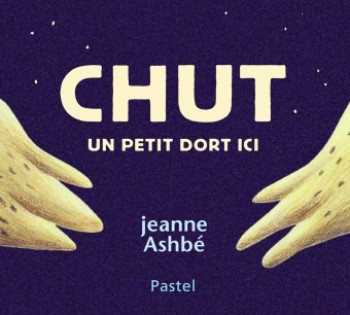 chut un petit dort ici - Jeanne Ashbé - EDL