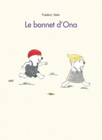 Bonnet d ona (Le) - Frédéric Stehr - EDL