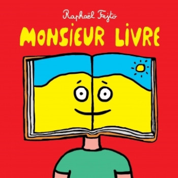 monsieur livre - RAPHAËL FEJTÖ - EDL