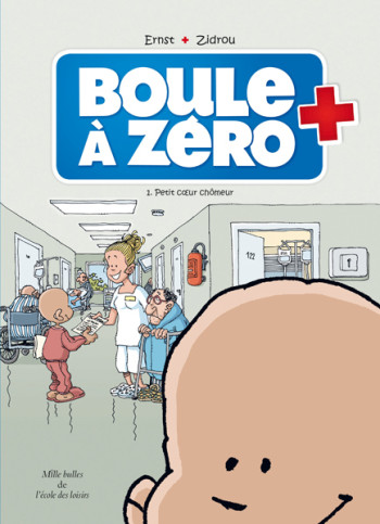 Boule à zéro - Tome 1 - Petit cœur chômeur -  Zidrou - EDL