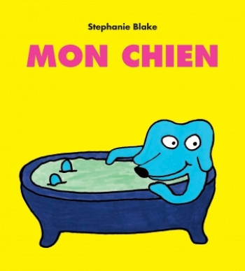 MON CHIEN - Stephanie Blake - EDL