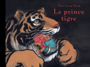 LE PRINCE TIGRE - Chen Jiang Hong - EDL