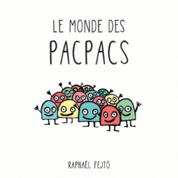 Monde des pacpacs (Le) - RAPHAËL FEJTÖ - EDL