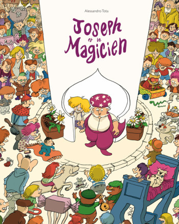 Joseph et le Magicien - Alessandro Tota - EDL