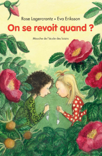 On se revoit quand ? - Rose LAGERCRANTZ - EDL