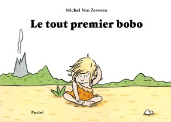 LE TOUT PREMIER BOBO - Michel Van Zeveren - EDL