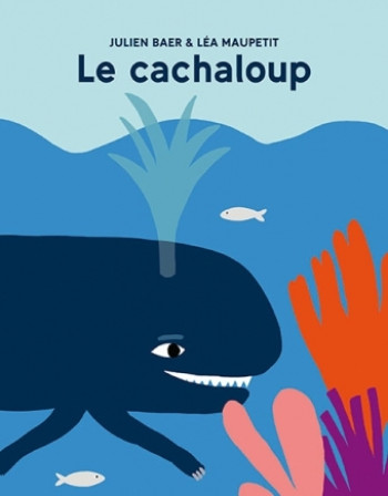 LE CACHALOUP - Julien Baer - EDL