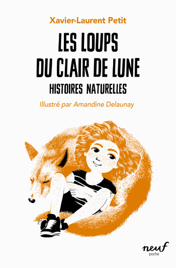 Histoires naturelles - Les loups du clair de lune - Xavier-Laurent Petit - EDL