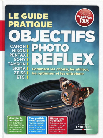 Le guide pratique objectifs photo reflex -  Texto Alto - EYROLLES